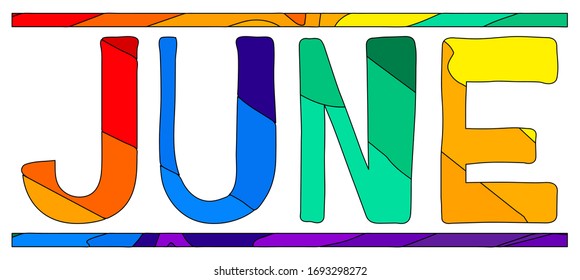 June. Multicolored bright funny cartoon isolated inscription. Colorful doodle letters. Summer month June for print on clothing, t-shirt, booklet, banner, flyer, card, bag. Stock vector picture.