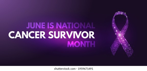 June is national cancer survivor month. Banner with glowing low poly purple ribbon. Themed background. Vector illustration. 