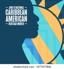 June is National Caribbean American Heritage Month. Holiday concept. Template for background, banner, card, poster with text inscription. Vector EPS10 illustration