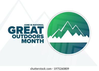 June is National Great Outdoors Month. Holiday concept. Template for background, banner, card, poster with text inscription. Vector EPS10 illustration