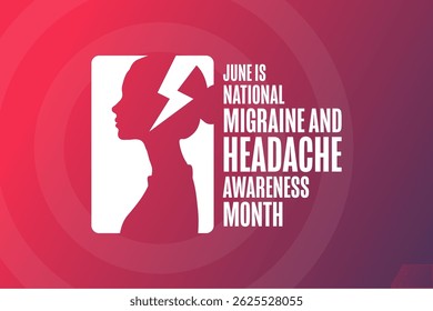 June is National Migraine and Headache Awareness Month. Holiday concept. Template for background, banner, card, poster with text. Vector EPS10 illustration