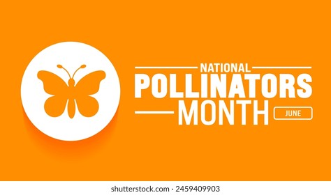 June is National Pollinators Month background template. Holiday concept. use to background, banner, placard, card, and poster design template with text inscription and standard color. vector