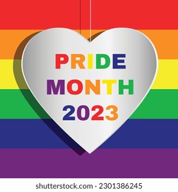 June pride month 2023 concept. Hanging white heart with Pride Month 2023 on a rainbow background in vector illustration.