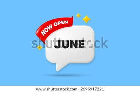 June ribbon speech bubble. Now open flag ribbon. June month icon. Event schedule Jun date. Meeting appointment planner. 3d sparkle stars speech bubble. Vector