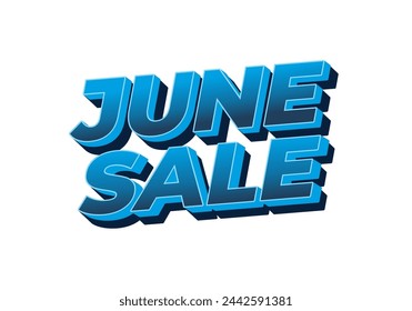 Venta de junio. Diseño de efectos de texto en estilo de 3 dimensiones con colores llamativos