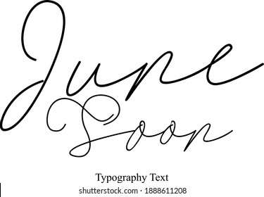 June Soon Typescript Calligraphy Black Color Text On White Background