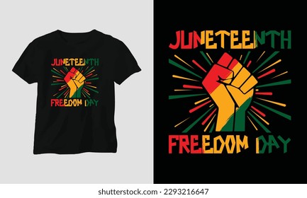 June Teenth freedom day T-shirt and apparel design. Vector print, typography, poster, emblem, festival