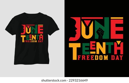 June Teenth freedom day T-shirt and apparel design. Vector print, typography, poster, emblem, festival