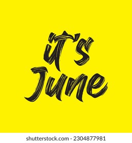 It's June text, can be used for gadget's wallpaper, t-shirt design, etc.