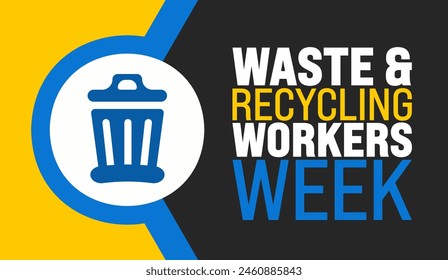 June is Waste and recycling workers week background template. Holiday concept. use to background, banner, placard, card, and poster design template with text inscription and standard color.