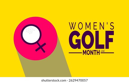 June is Women's Golf Month. Golf Day Concept, Female Golfer Poster, Sports Banner, Cards, Social Media Post and Golf Background Design Inspiration Vector Illustration
