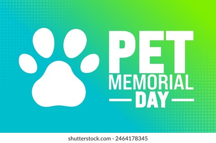 June is World pet memorial day background template. Holiday concept. use to background, banner, placard, card, and poster design template with text inscription and standard color. vector illustration.