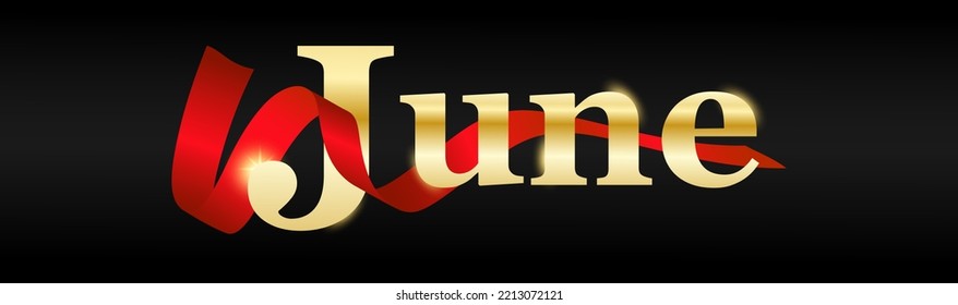 June written with golden color. June letter golden color with red ribbon on black background, June typography for banner, flyer, greeting card, calendar. isolated vector design