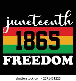 18. Juni 1865 Freedom, American Unabhängigkeit Shirt Print Template, afroamerikanische Geschichte