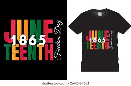 Juneteenth 1865 Freedom Day Typography Vector t shirt design illustrator. Typography t-shirt design. Typography apparel. Print template for t-shirt. 