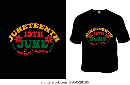 Juneteenth 19th June, Black History Month, black freedom T-shirt Design. Ready to print for apparel, poster, and illustration. Modern, simple, lettering.