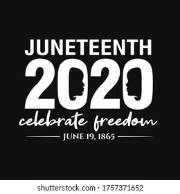 Juneteenth 2020, Celebrate Freedom. June 19, 1865. Black Lives Matter. Design of Banner and Flag. Vector logo Illustration.