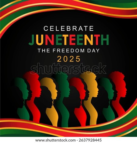 Juneteenth 2025 design with African American silhouettes and freedom colors, symbolizing liberation and unity. Juneteenth Freedom Day. June 19 2025 African American Liberation Day.