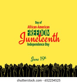Juneteenth, African-American Independence Day, June 19. Day of freedom and emancipation. Yellow banner with seamless border, raised hand of celebrating people