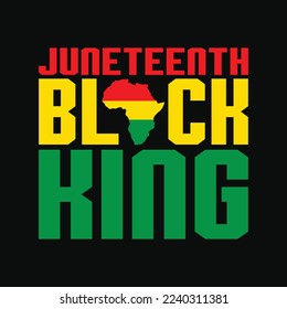 Juneteenth Black King Emancipation Day Melanin Black Pride