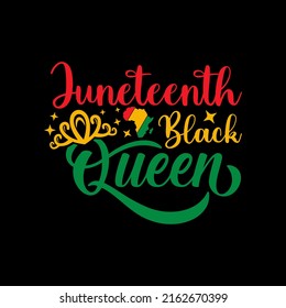 Juneteenth Black Queen Design Illustration -  Juneteenth Celebrate Black Freedom. Good for t shirt print, card, poster, mug, and other gift design.