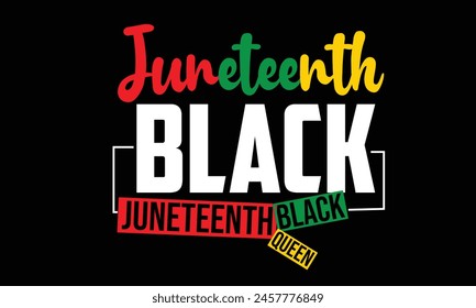 Juneteenth Black Queen T-Shirt Design
