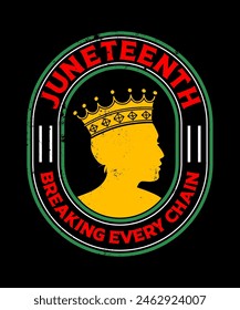 Juneteenth Breaking every Chain Design