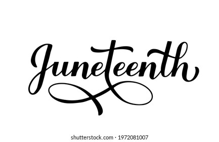 Juneteenth calligraphy hand lettering isolated on white. African American holiday on June 19. Vector template for typography poster, banner, greeting card, postcard, sticker, etc.