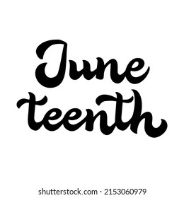 Juneteenth calligraphy lettering isolated on white. African American holiday on June 19. Vector template for typography poster, banner, postcard, sticker, etc.
