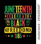 Juneteenth celebrate black freedom 1865 t shirt design, juneteenth t shirt design