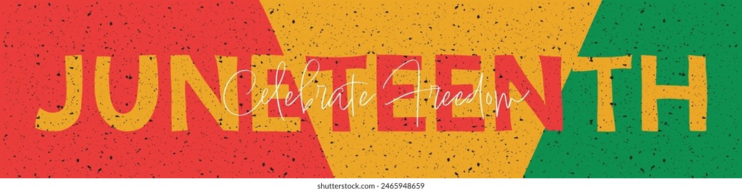 Juneteenth - Celebrate Freedom colorful vector typography banner. Juneteenth text in modern style with Celebrate Freedom. Black Lives Matter. Annual american holiday.