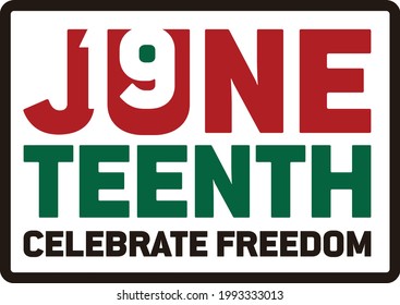 Juneteenth Celebrate Freedom Design of Banner. Independence or Emancipation day. celebrated in June 19. Vector Illustration for poster, greeting card, and background. 