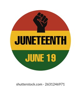 Juneteenth circular emblem with clenched Black fist and bold June 19 text in Pan-African colors, representing freedom and Black empowerment
