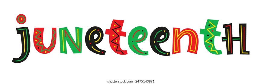 JUNETEENTH colorful vector hand lettering banner on white background