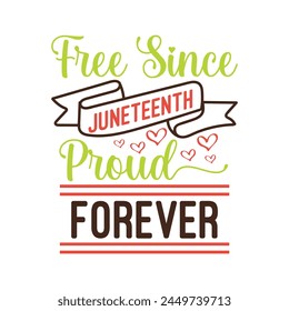 Juneteenth custom typography t shirt design, Juneteenth vector files, vector t-shirt files, t shirt cut files