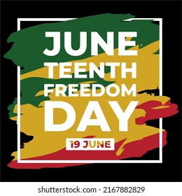 Juneteenth Day, celebration freedom, emancipation day in 19 june, African-American history and heritage.