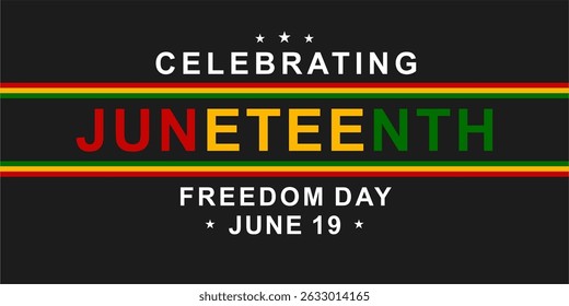 Juneteenth Emancipation Day. African American Independence Day