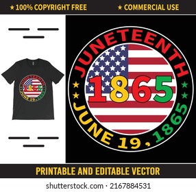 Juneteenth Flag June 19, 1865, Black History T-Shirt Vector, Black Lives Matter T-Shirt, Africa American Flag Vector.