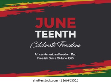 Juneteenth freedom day, African-American freedom day, celebrate freedom, june 19.