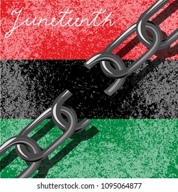 Juneteenth, Freedom Day. African-American Independence Day, June 19. The concept of a national holiday. Broken chain. Background - Pan-African flag, UNIA