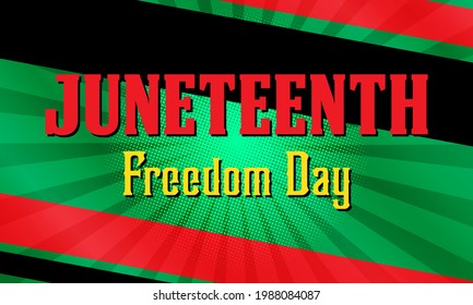Juneteenth Freedom Day. African-American Independence Day, June 19. Juneteenth Celebrate Black Freedom. T-Shirt, banner, greeting card design. Vector ilustration. EPS 10