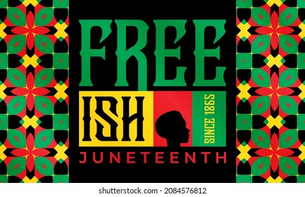 Juneteenth Freedom Day. African-American Independence Day, June 19. Juneteenth Celebrate Black Freedom. T-Shirt, banner, greeting card design. Vector ilustration. EPS 10