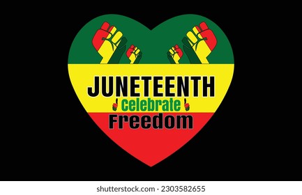 Juneteenth Freedom Day. African-American Independence Day, June 19. Juneteenth Celebrate Black Freedom. T-Shirt, banner, greeting card design.