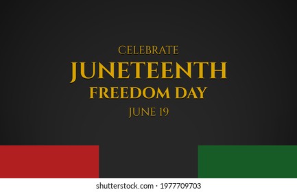 Juneteenth Freedom Day Background Design. Banner, Poster, Greeting Card. Vector Illustration.