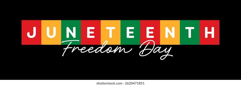 Juneteenth Freedom Day Banner. Web Banner with Juneteenth Freedom Day Typography. Juneteenth Text Banner with Pan-African Flag Colours for Juneteenth Freedom Day June 19th.