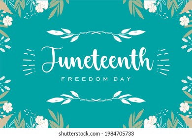 Juneteenth freedom day, celebrate holiday in june