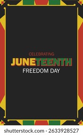 Juneteenth Freedom Day Celebration Poster with African Colors. Creative Juneteenth poster design with traditional red, black, green, and yellow African colors. Perfect for Freedom Day celebration