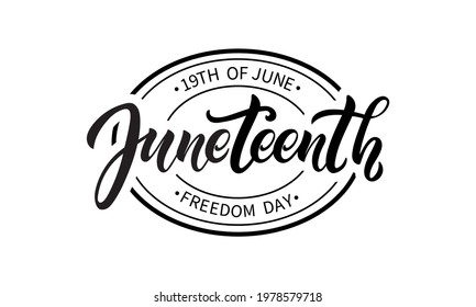 Juneteenth freedom day handwritten text with round frame isolated on white background, hand lettering, modern brush calligraphy. Hand writing of word Juneteenth, june 19 for logo, stamp, card, poster 