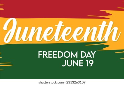 Juneteenth Freedom Day june 16