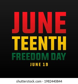 Juneteenth freedom day June 19 modern creative banner, sign, design concept, social media post with red, green, yellow text on a black abstract background. 